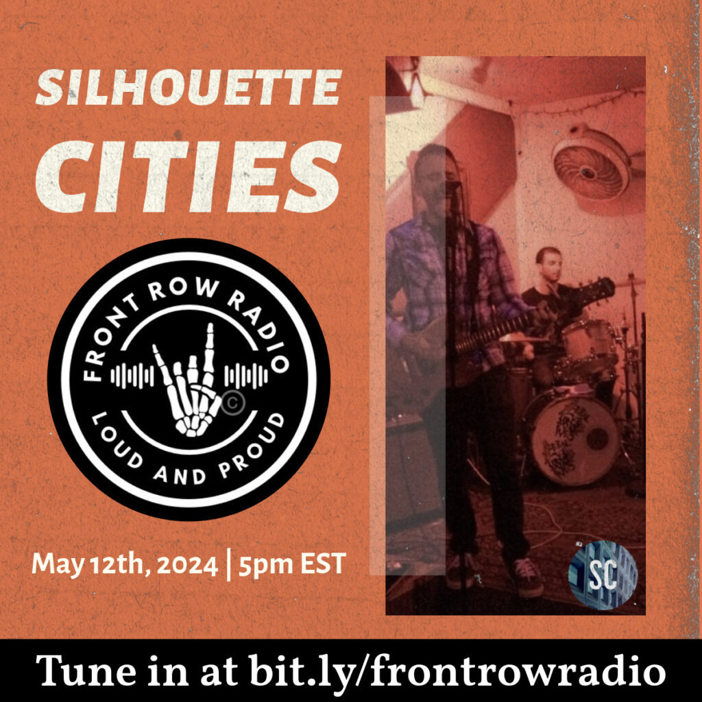 Silhouette Cities, Front Row Radio, MY 12TH 2024, 5PM est