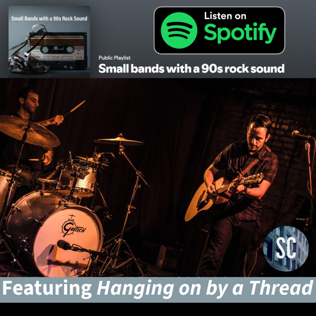 A picture promoting the Small Bands with a 90s rock sound Spotify playlist, featuring the song Hanging on by a Thread by the band Silhouette Cities. Plus an image of the band.