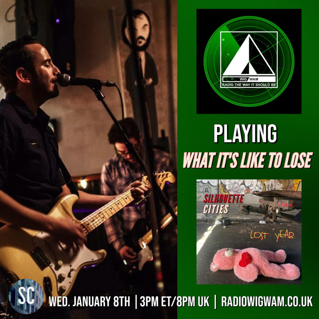 Radio Wigwam playing 'What it's Like to Lose' by Silhouette Cities